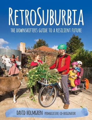 Figure 1. Cover of RetroSuburbia: The Downshifter’s Guide to a Resilient Future.
